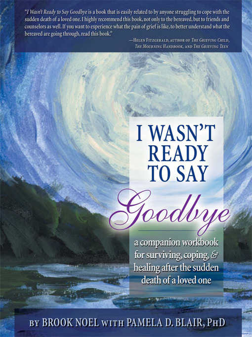 Title details for I Wasn't Ready to Say Goodbye Workbook by Brook Noel - Wait list